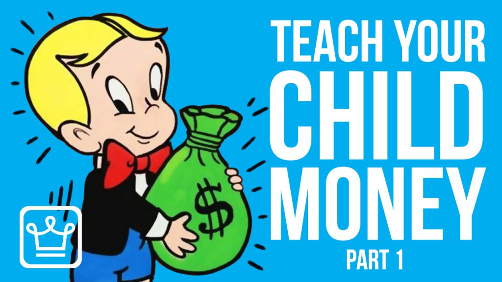 15 Things To Teach Your Child about Money (Part 1)