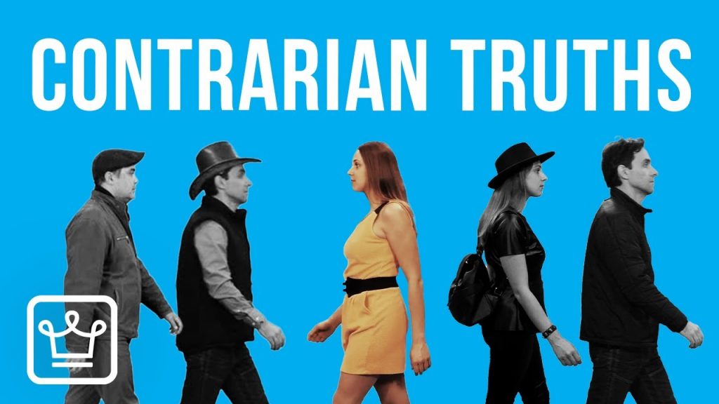 Friday - 15 Contrarian Truths Few People Believe