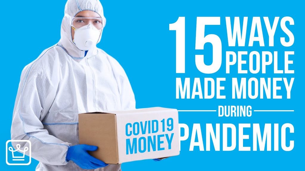 15 Ways People Made Money In The Pandemic