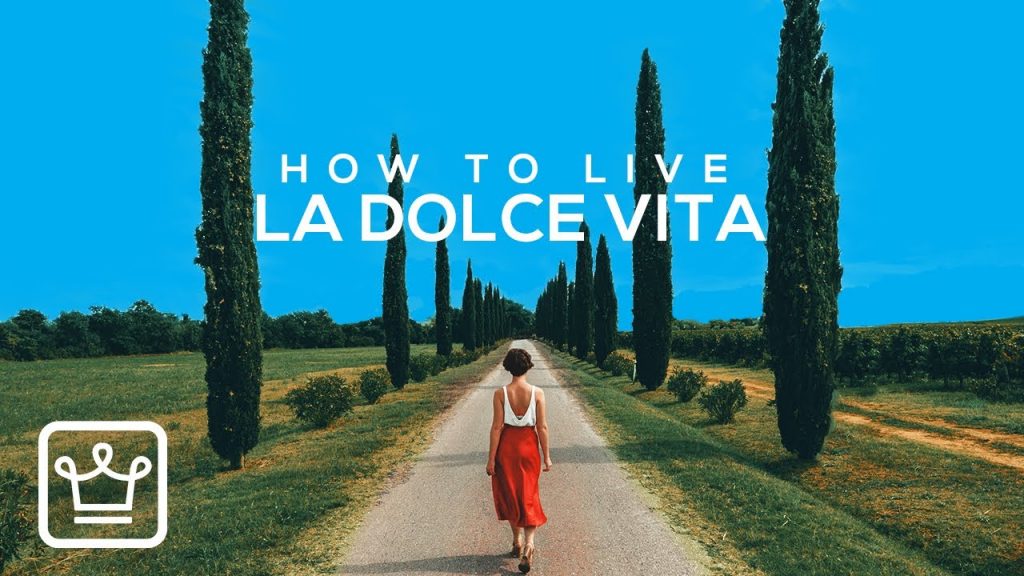 15 Ways to Live La Dolce Vita