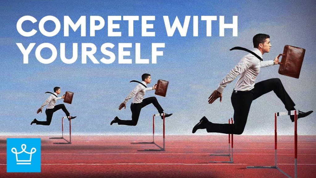 How to compete with yourself