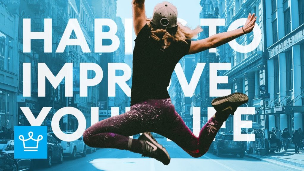15 Habits to Improve Your Life